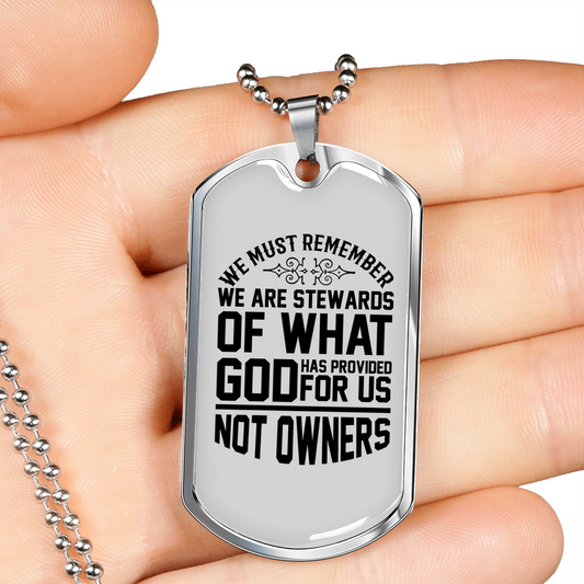 Stewards Of What God Christian Necklace Stainless Steel or 18k Gold Dog Tag 24" Chain-Express Your Love Gifts