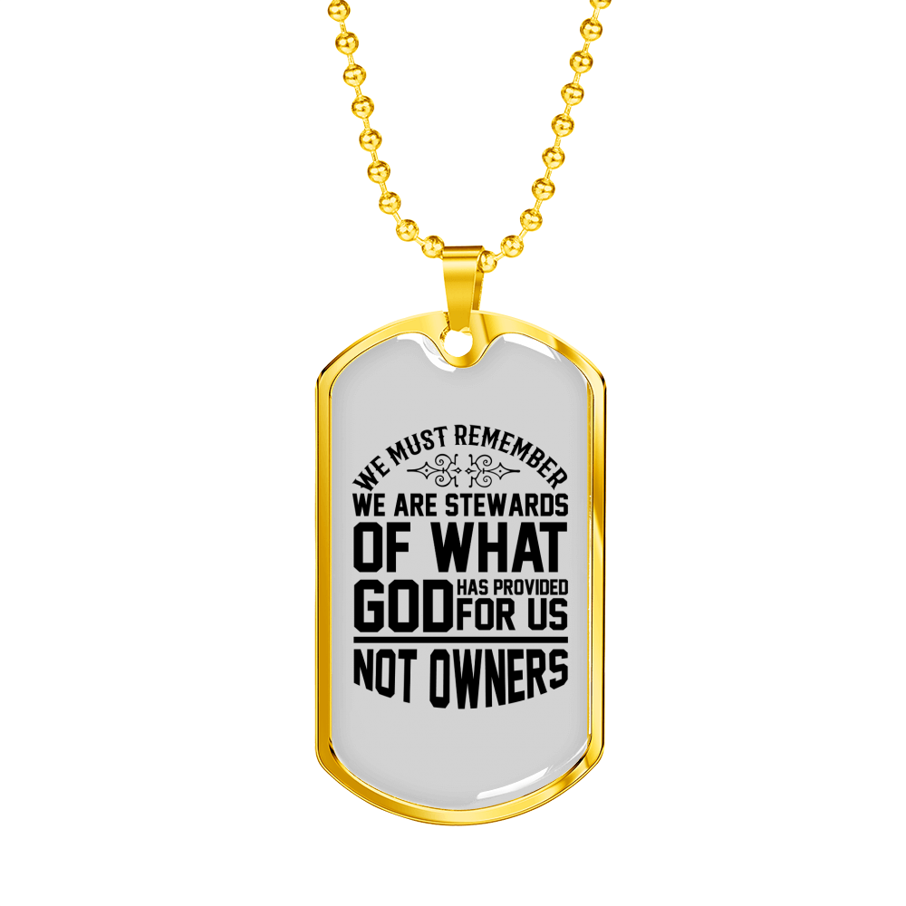 Stewards Of What God Christian Necklace Stainless Steel or 18k Gold Dog Tag 24" Chain-Express Your Love Gifts