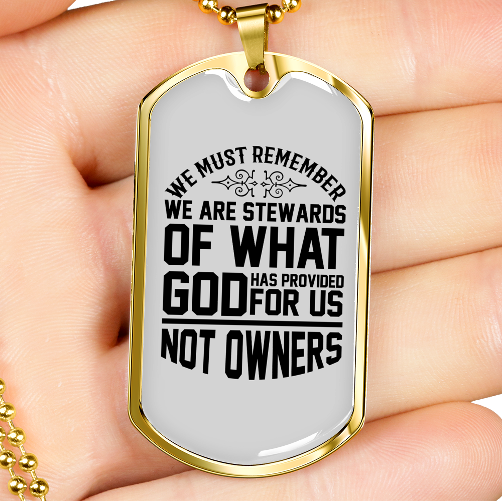 Stewards Of What God Christian Necklace Stainless Steel or 18k Gold Dog Tag 24" Chain-Express Your Love Gifts