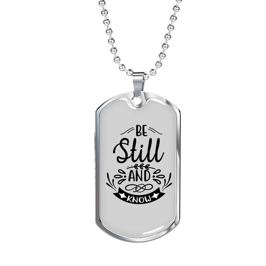 Still And Know Christian Necklace Stainless Steel or 18k Gold Dog Tag 24" Chain-Express Your Love Gifts