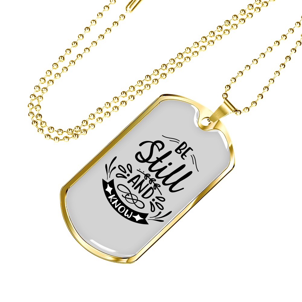 Still And Know Christian Necklace Stainless Steel or 18k Gold Dog Tag 24" Chain-Express Your Love Gifts
