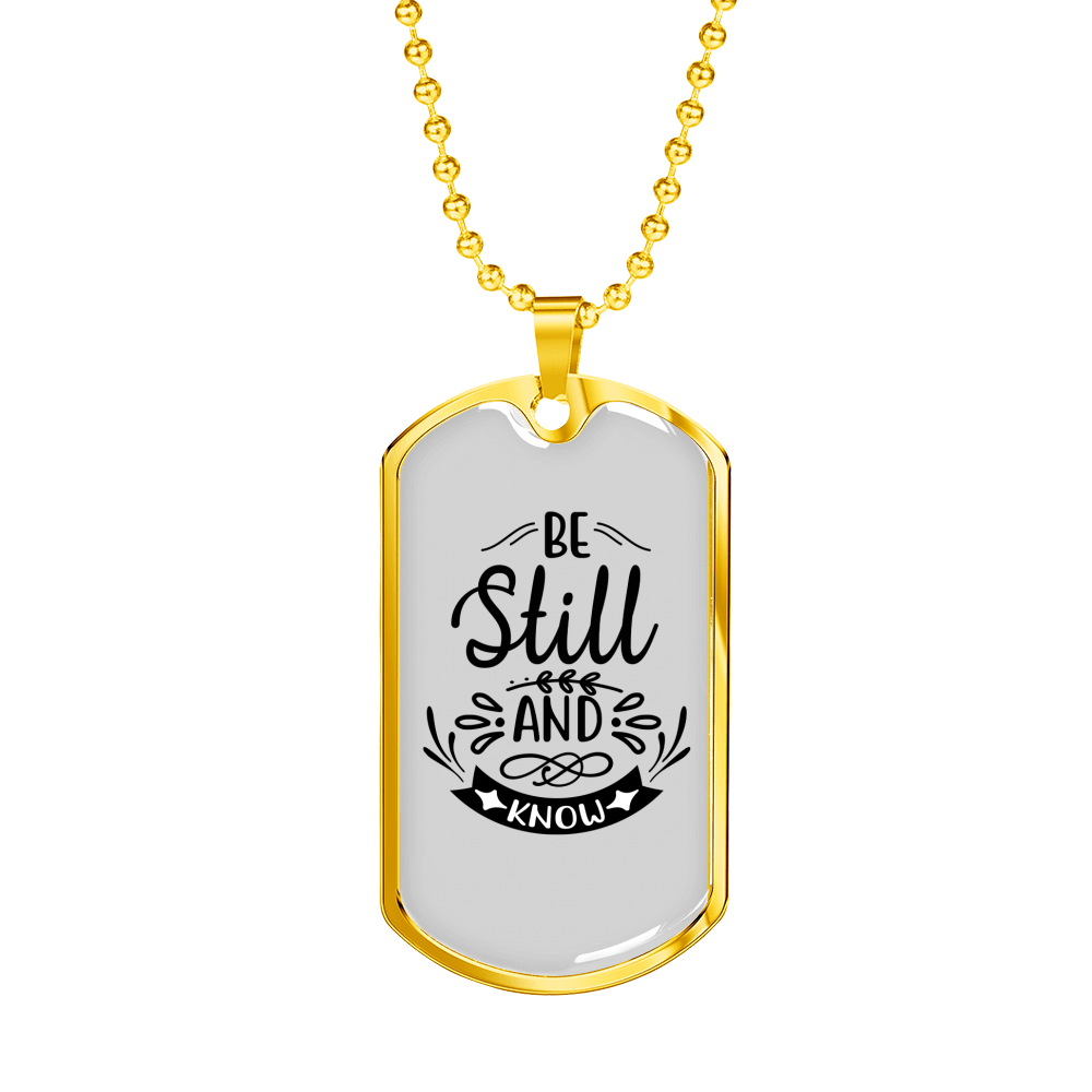 Still And Know Christian Necklace Stainless Steel or 18k Gold Dog Tag 24" Chain-Express Your Love Gifts