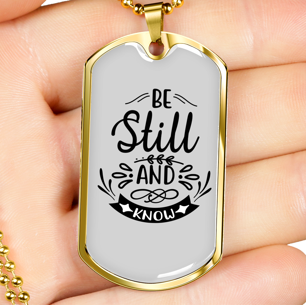 Still And Know Christian Necklace Stainless Steel or 18k Gold Dog Tag 24" Chain-Express Your Love Gifts