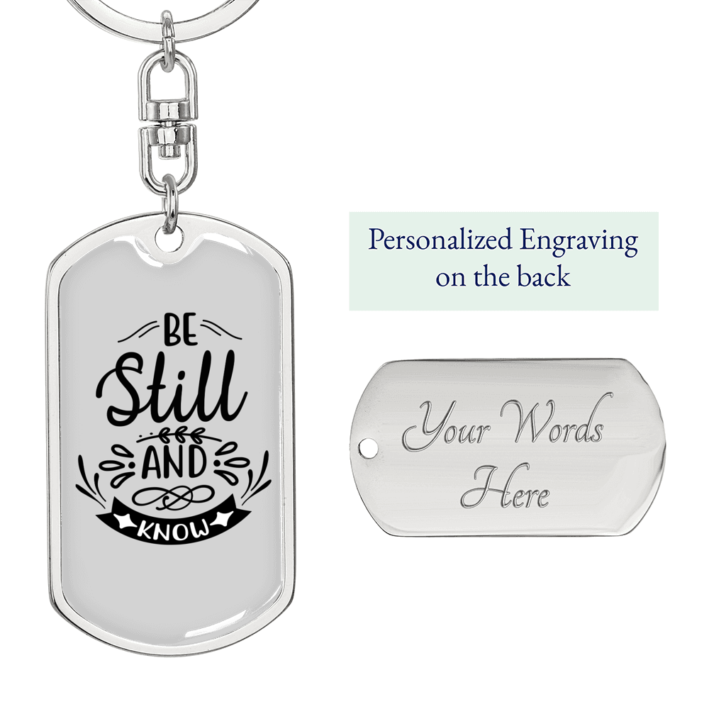 Still And Know Keychain Stainless Steel or 18k Gold Dog Tag Keyring-Express Your Love Gifts