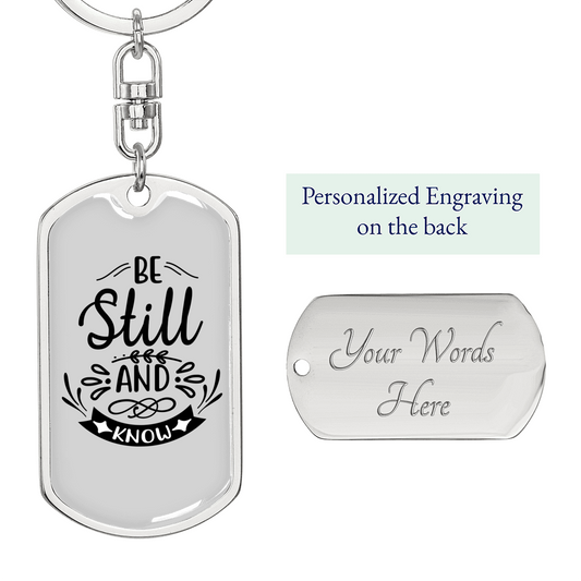 Still And Know Keychain Stainless Steel or 18k Gold Dog Tag Keyring-Express Your Love Gifts