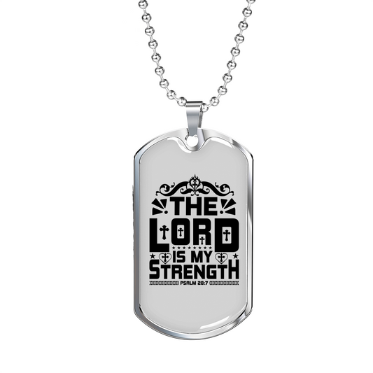 Strength Is Lord Christian Necklace Stainless Steel or 18k Gold Dog Tag 24" Chain-Express Your Love Gifts
