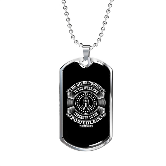 Strength To Powerless Christian Necklace Stainless Steel or 18k Gold Dog Tag 24" Chain-Express Your Love Gifts