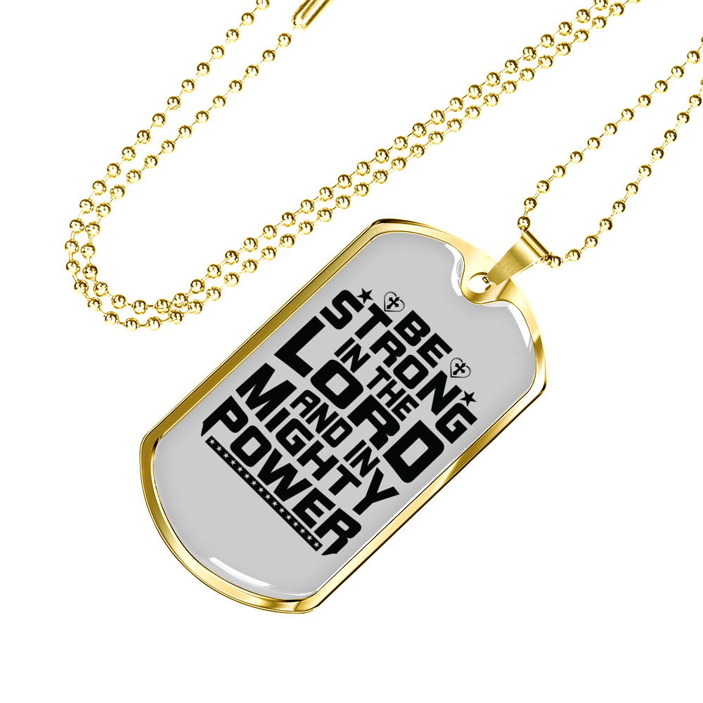 Strong In Lord Christian Necklace Stainless Steel or 18k Gold Dog Tag 24" Chain-Express Your Love Gifts
