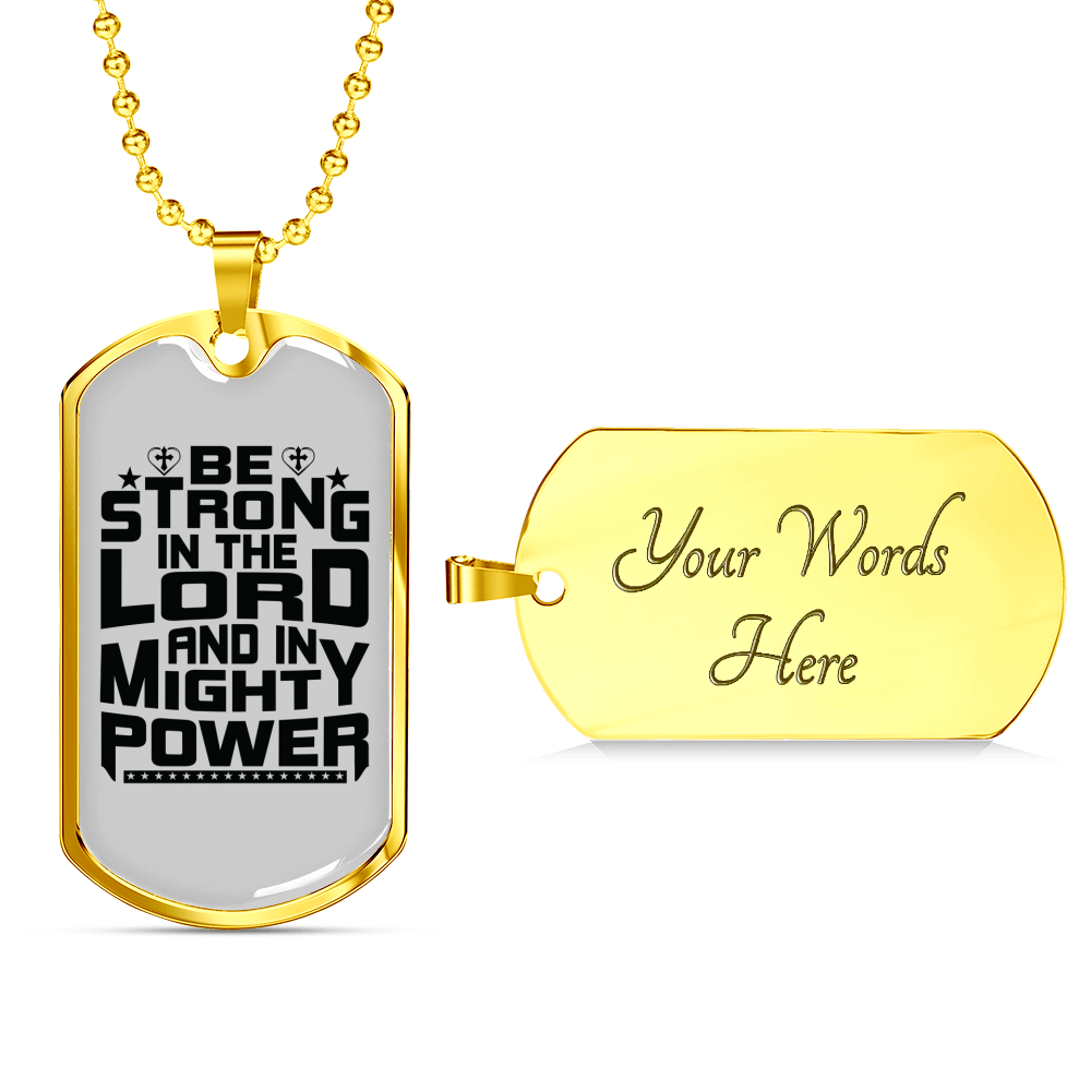 Strong In Lord Christian Necklace Stainless Steel or 18k Gold Dog Tag 24" Chain-Express Your Love Gifts