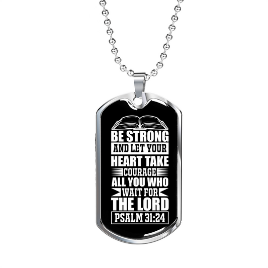 Strong Let Your Heart Christian Necklace Stainless Steel or 18k Gold Dog Tag 24" Chain-Express Your Love Gifts