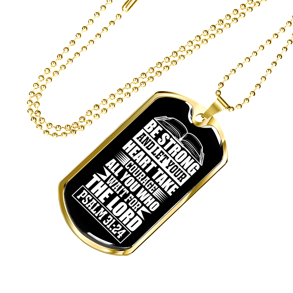 Strong Let Your Heart Christian Necklace Stainless Steel or 18k Gold Dog Tag 24" Chain-Express Your Love Gifts