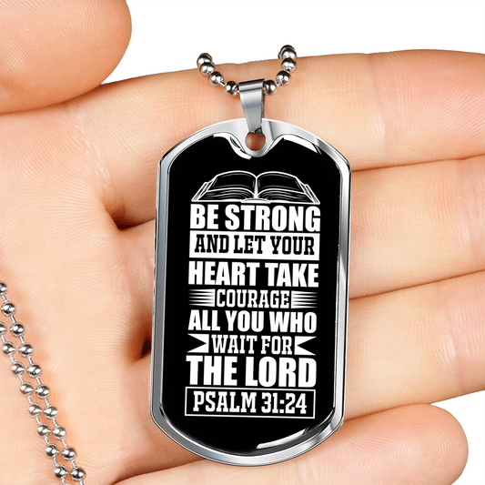 Strong Let Your Heart Christian Necklace Stainless Steel or 18k Gold Dog Tag 24" Chain-Express Your Love Gifts