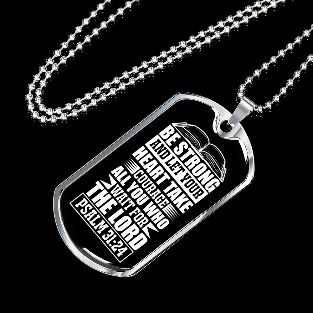 Strong Let Your Heart Christian Necklace Stainless Steel or 18k Gold Dog Tag 24" Chain-Express Your Love Gifts