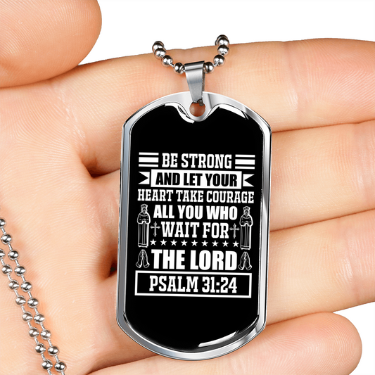 Strong Wait The Lord Christian Necklace Stainless Steel or 18k Gold Dog Tag 24" Chain-Express Your Love Gifts