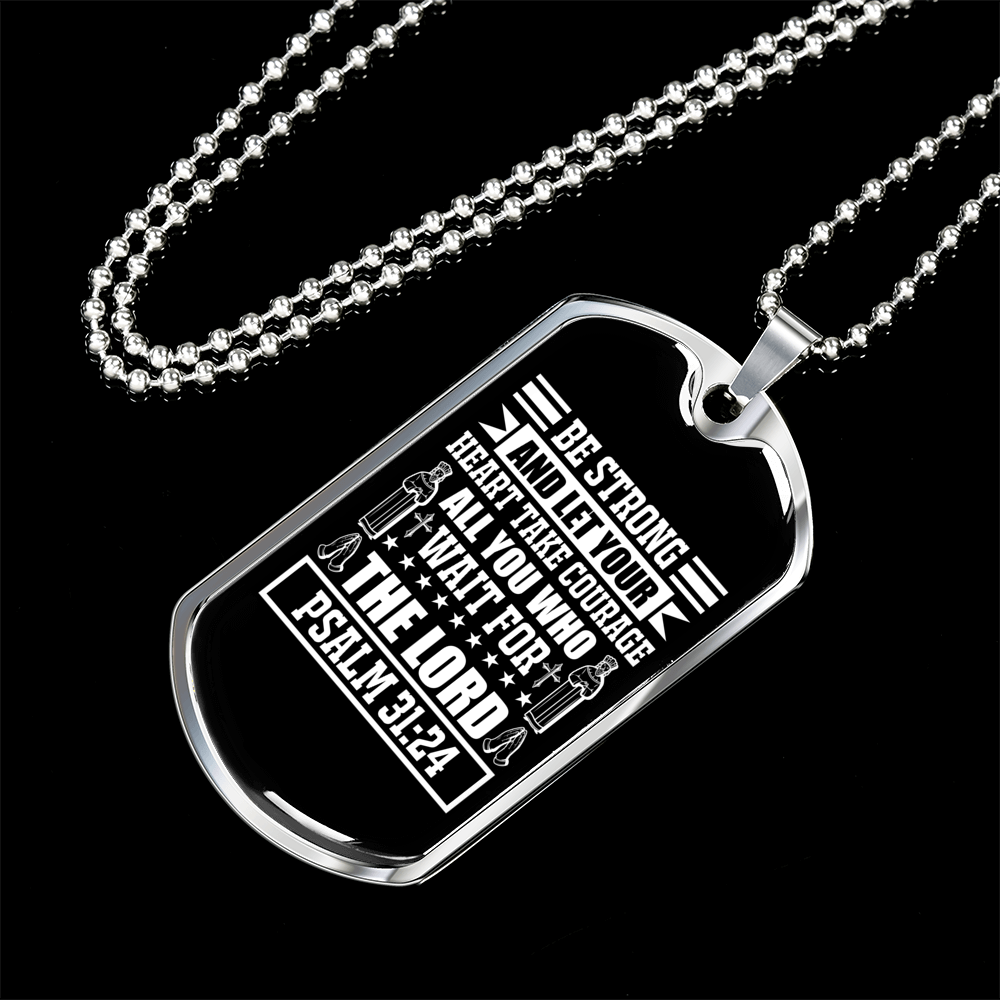 Strong Wait The Lord Christian Necklace Stainless Steel or 18k Gold Dog Tag 24" Chain-Express Your Love Gifts