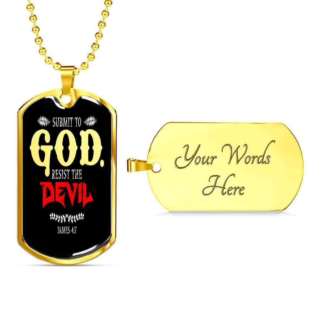 Submit To God Resist The Devil Necklace Stainless Steel or 18k Gold Dog Tag 24" Chain - Express Your Love Gifts