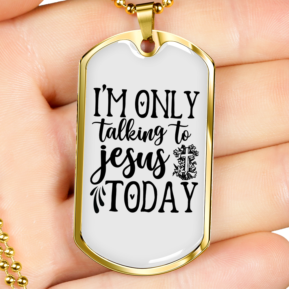 Talking To Jesus Christian Necklace Stainless Steel or 18k Gold Dog Tag 24" Chain-Express Your Love Gifts