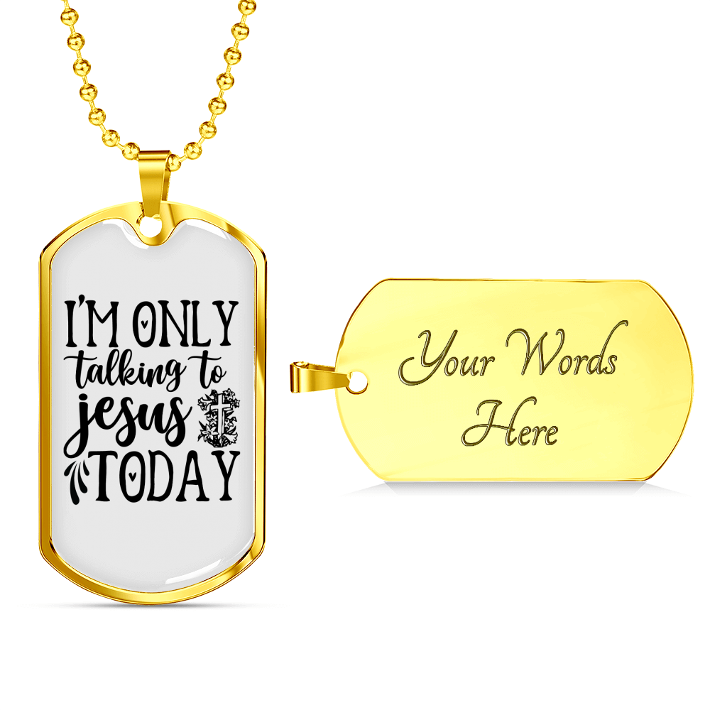 Talking To Jesus Christian Necklace Stainless Steel or 18k Gold Dog Tag 24" Chain-Express Your Love Gifts