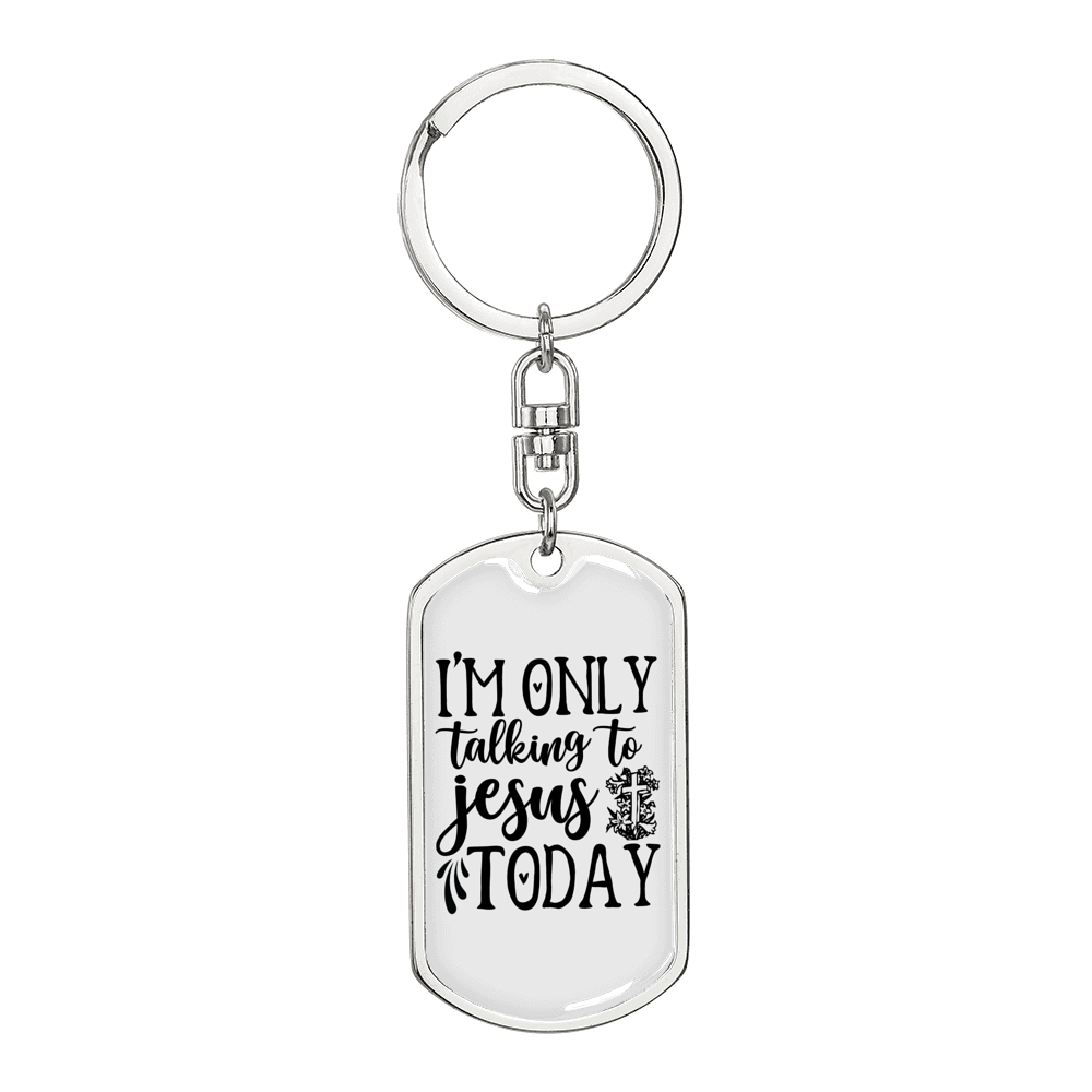 Talking To Jesus Keychain Stainless Steel or 18k Gold Dog Tag Keyring-Express Your Love Gifts