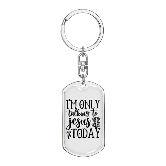 Talking To Jesus Keychain Stainless Steel or 18k Gold Dog Tag Keyring-Express Your Love Gifts
