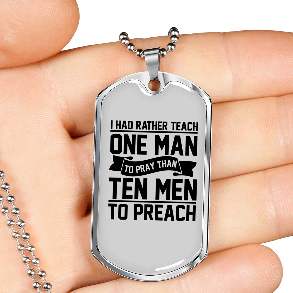 Teach Man To Pray Christian Necklace Stainless Steel or 18k Gold Dog Tag 24" Chain-Express Your Love Gifts