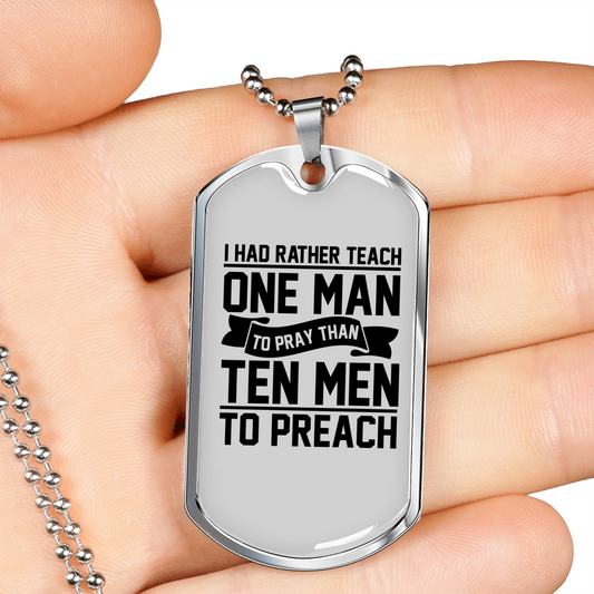 Teach Man To Pray Christian Necklace Stainless Steel or 18k Gold Dog Tag 24" Chain-Express Your Love Gifts