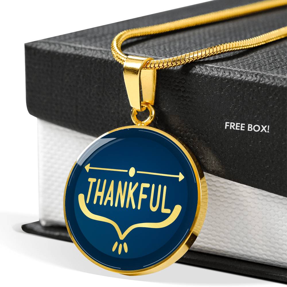 Thankful Circle Necklace Stainless Steel or 18k Gold 18-22"-Express Your Love Gifts