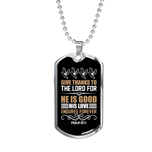 Thanks To Lord Psalm 107:1 Necklace Stainless Steel or 18k Gold Dog Tag 24"-Express Your Love Gifts