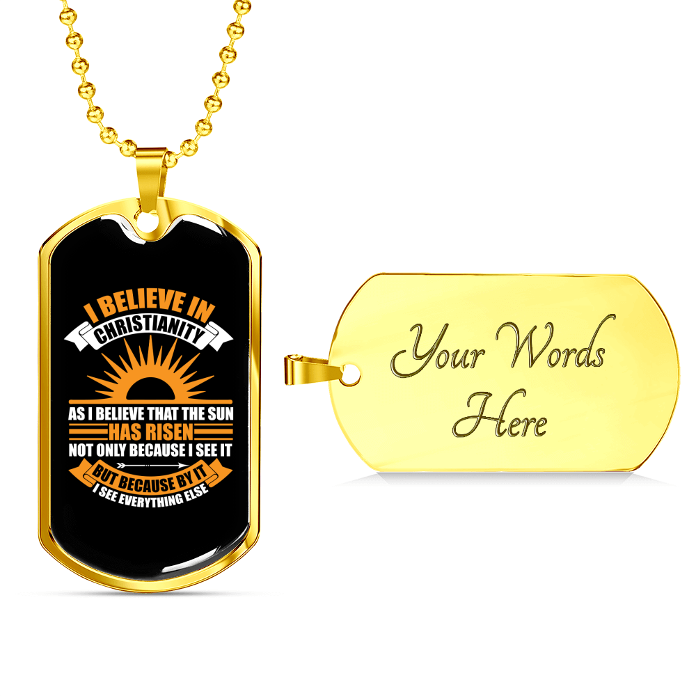 That The Sun Has Risen Christian Necklace Stainless Steel or 18k Gold Dog Tag 24" Chain-Express Your Love Gifts