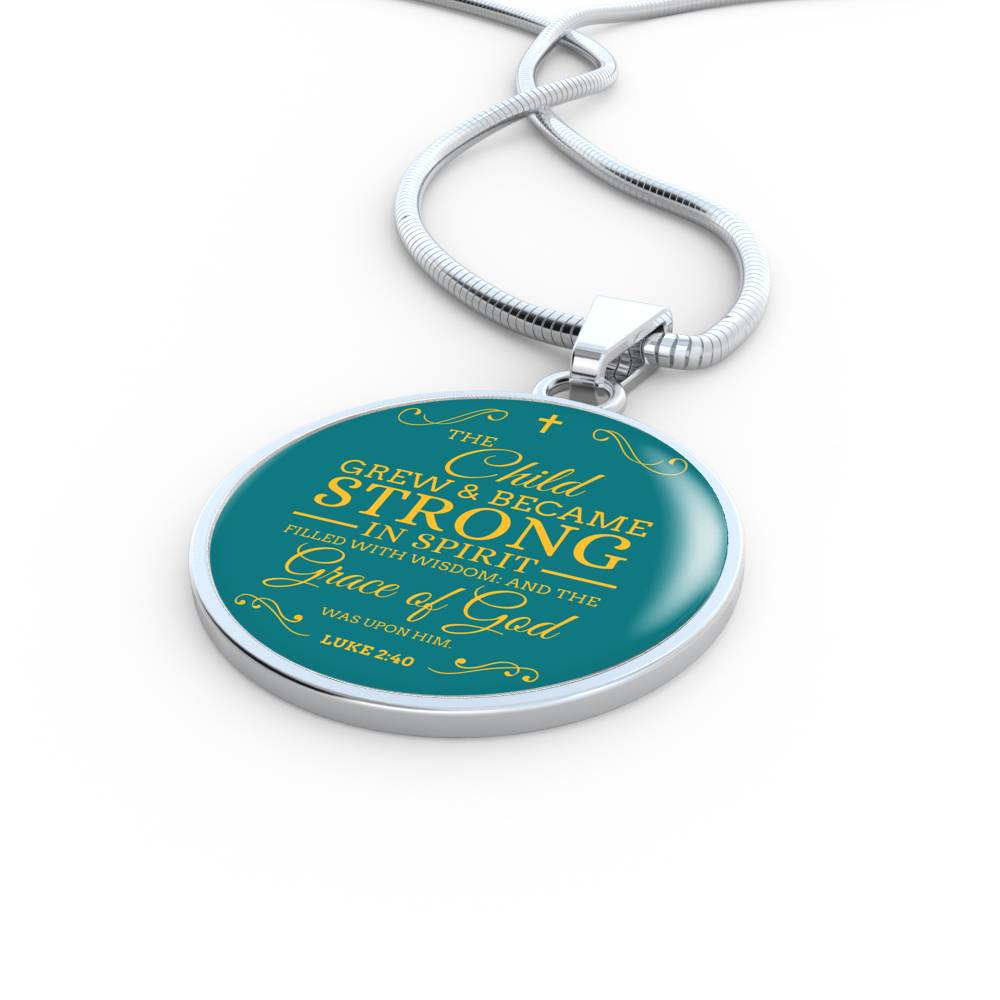 The Child Grew In Spirit Circle Necklace Stainless Steel or 18k Gold 18-22"-Express Your Love Gifts