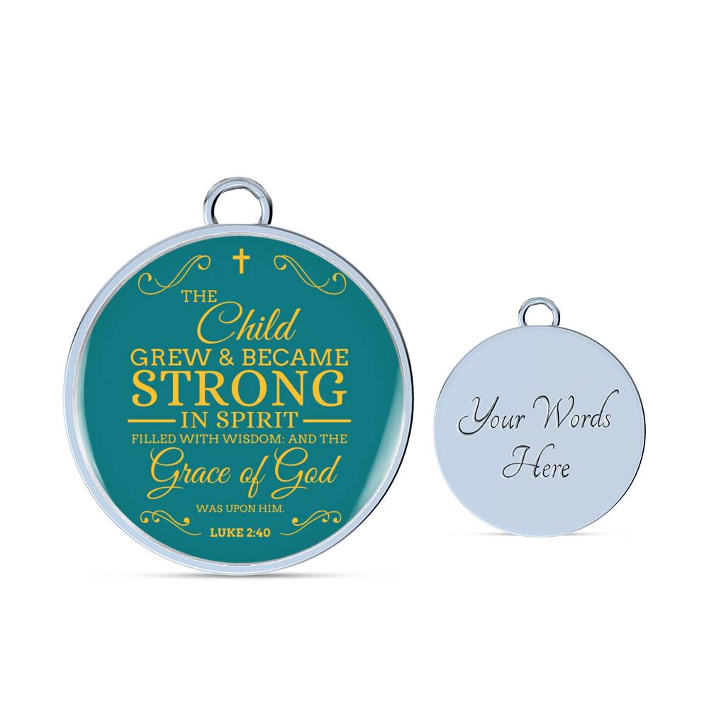 The Child Grew In Spirit Circle Pendant Bangle Stainless Steel or 18k Gold 18-22"-Express Your Love Gifts