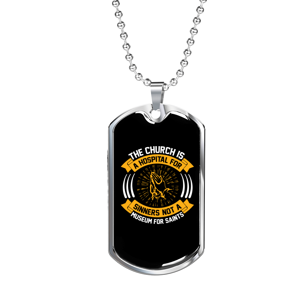 The Church Is Hospital Christian Necklace Stainless Steel or 18k Gold Dog Tag 24" Chain-Express Your Love Gifts