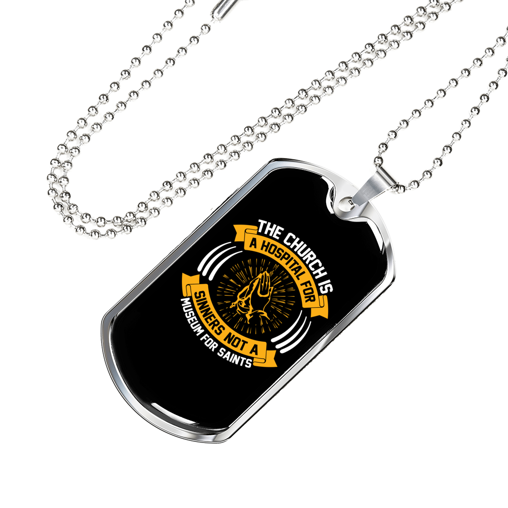 The Church Is Hospital Christian Necklace Stainless Steel or 18k Gold Dog Tag 24" Chain-Express Your Love Gifts