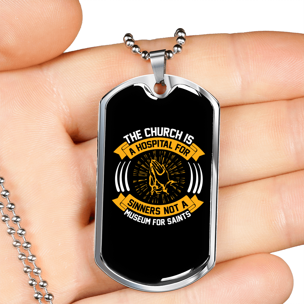 The Church Is Hospital Christian Necklace Stainless Steel or 18k Gold Dog Tag 24" Chain-Express Your Love Gifts