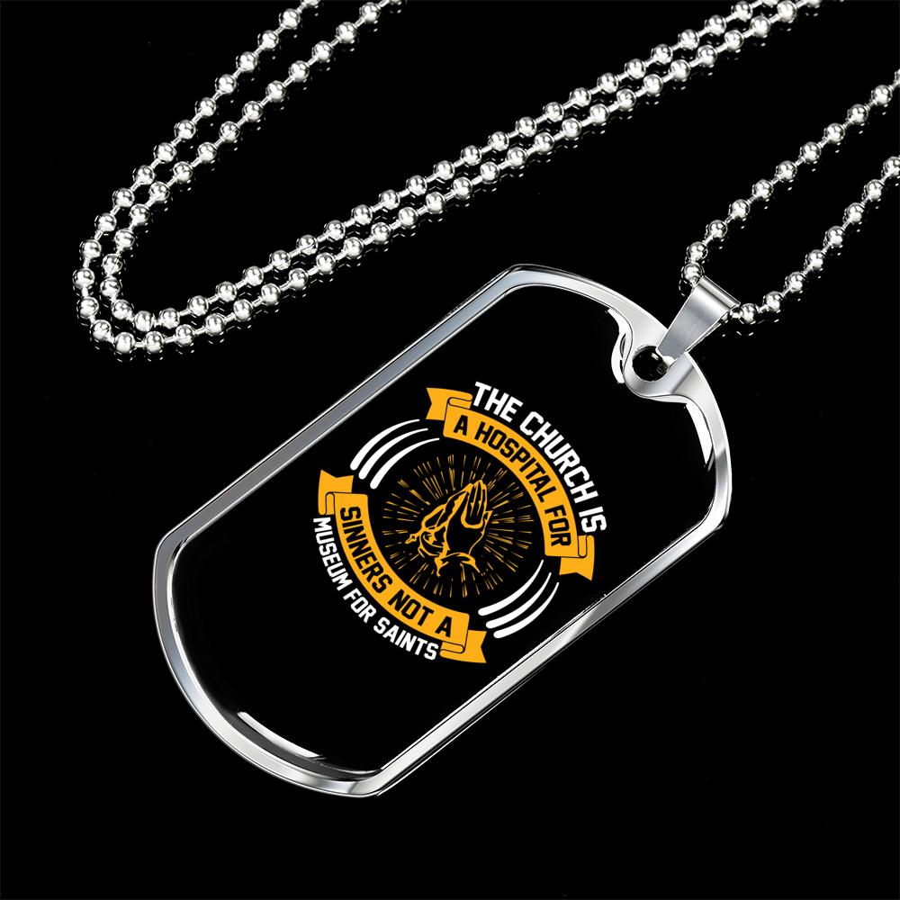 The Church Is Hospital Christian Necklace Stainless Steel or 18k Gold Dog Tag 24" Chain-Express Your Love Gifts