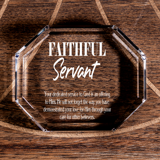 Hebrews 6:10 & Philippians 2:17 The Faithful Servant Octagonal Crystal Paperweight Christian Gift-Express Your Love Gifts
