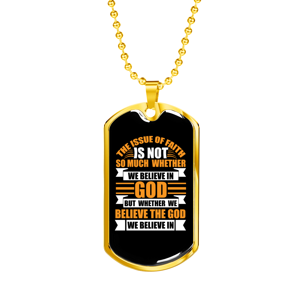 The God We Believe Christian Necklace Stainless Steel or 18k Gold Dog Tag 24" Chain-Express Your Love Gifts