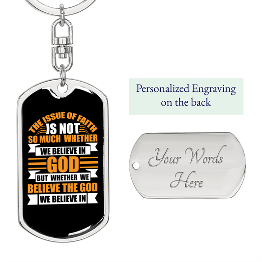 The God We Believe Keychain Stainless Steel or 18k Gold Dog Tag Keyring-Express Your Love Gifts