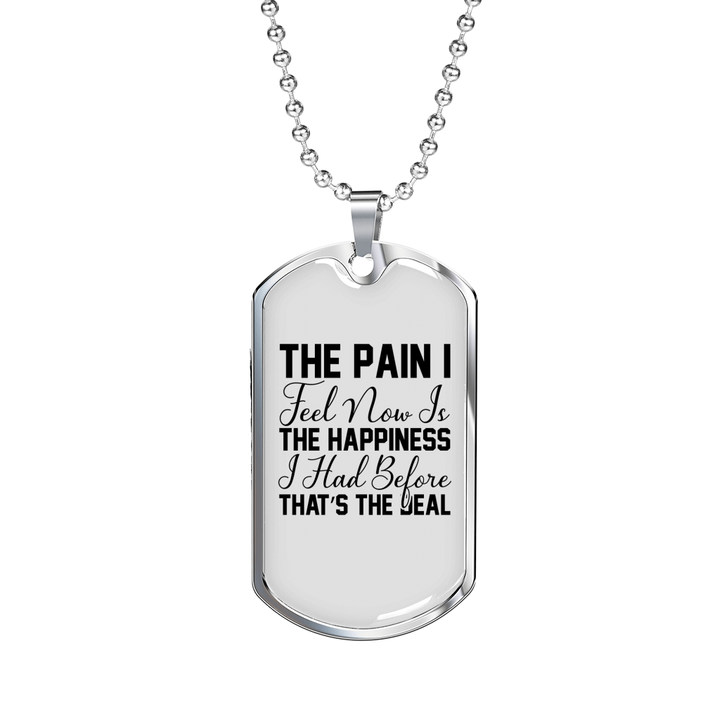 The Happiness I Had Christian Necklace Stainless Steel or 18k Gold Dog Tag 24" Chain-Express Your Love Gifts