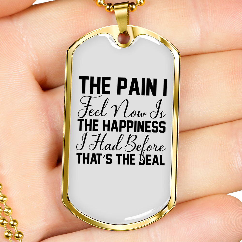 The Happiness I Had Christian Necklace Stainless Steel or 18k Gold Dog Tag 24" Chain-Express Your Love Gifts