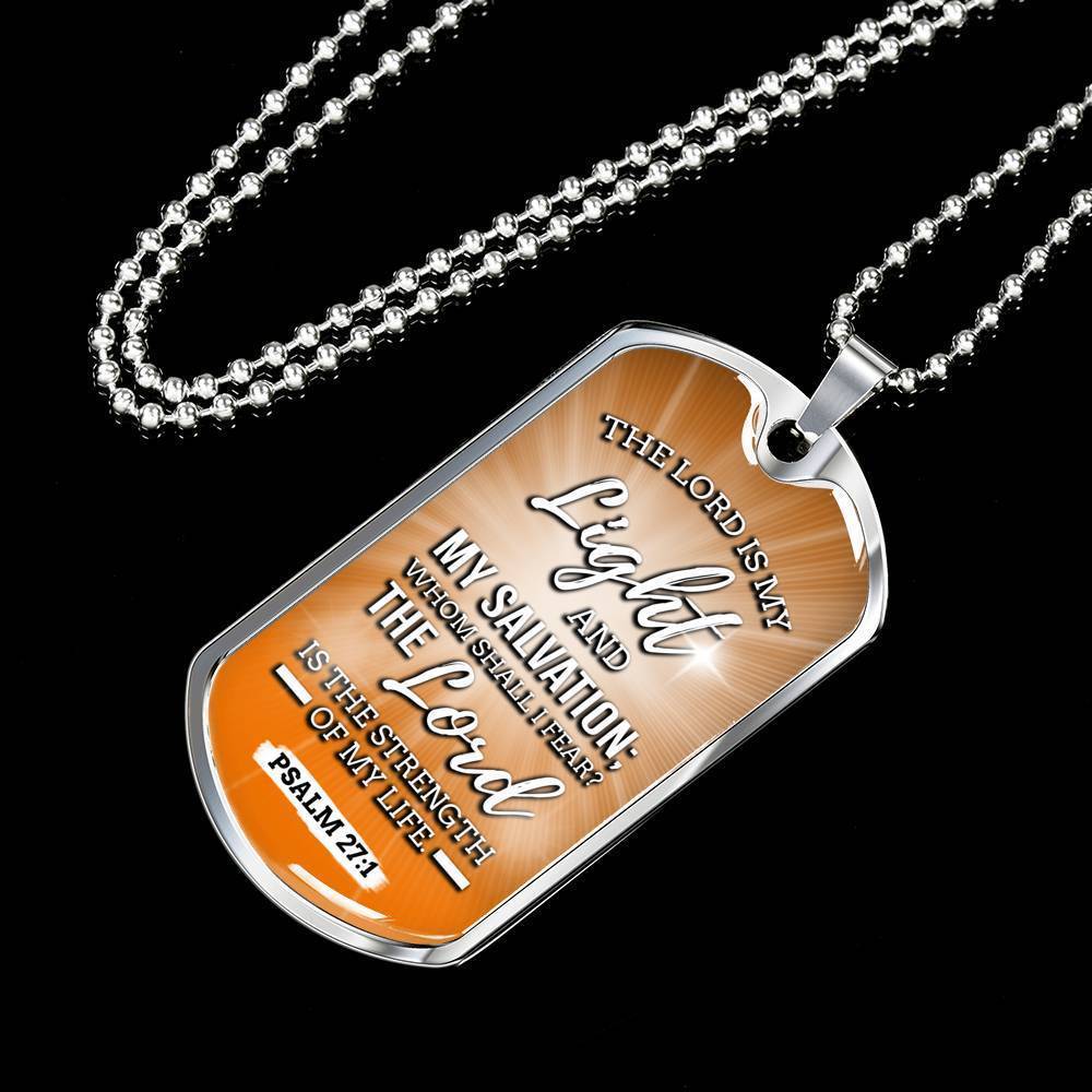 The Lord Is My Light And My Salvation Bible Verse Inspirational Gift Necklace Stainless Steel or 18k Gold Dog Tag 24" Chain-Express Your Love Gifts
