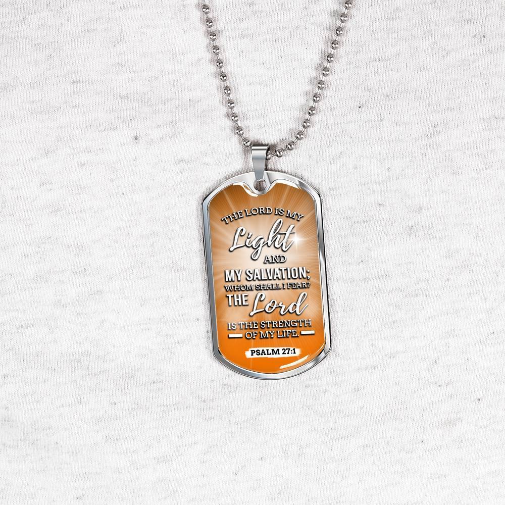 The Lord Is My Light And My Salvation Bible Verse Inspirational Gift Necklace Stainless Steel or 18k Gold Dog Tag 24" Chain-Express Your Love Gifts
