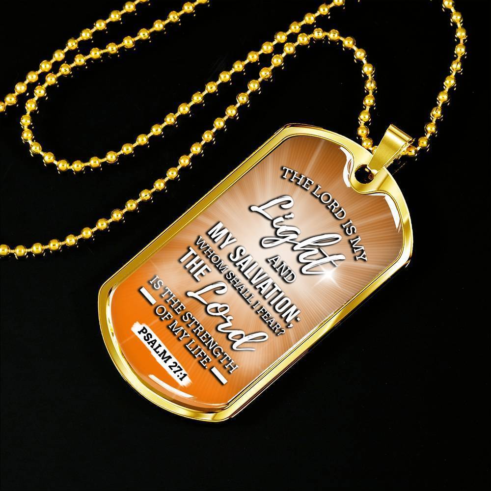 The Lord Is My Light And My Salvation Bible Verse Inspirational Gift Necklace Stainless Steel or 18k Gold Dog Tag 24" Chain-Express Your Love Gifts