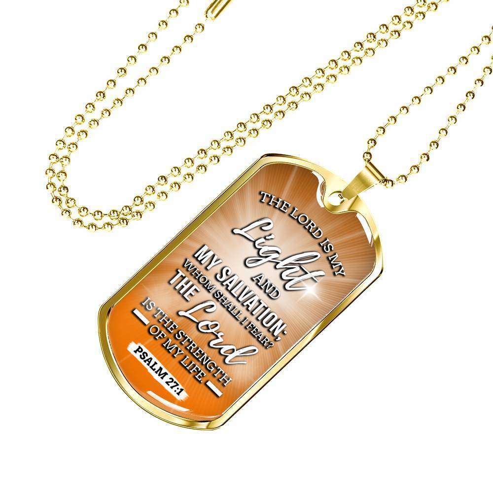 The Lord Is My Light And My Salvation Bible Verse Inspirational Gift Necklace Stainless Steel or 18k Gold Dog Tag 24" Chain-Express Your Love Gifts