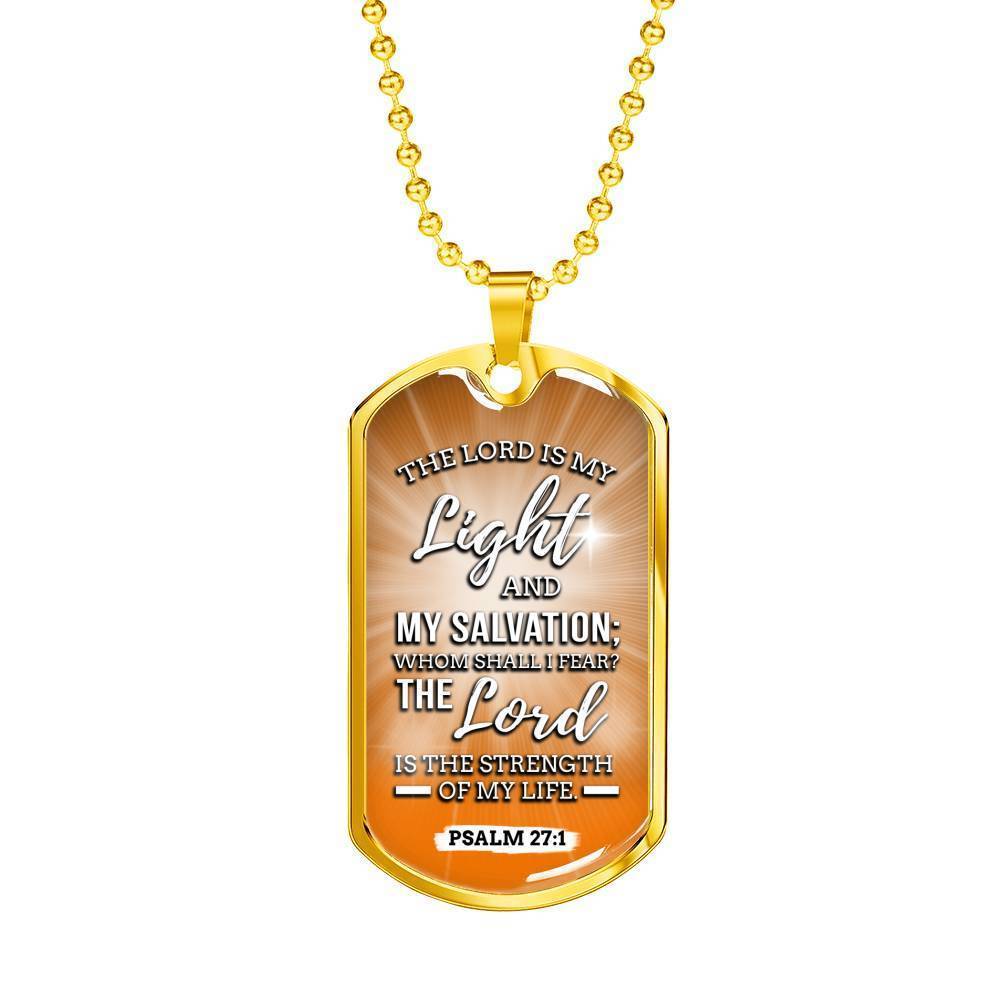 The Lord Is My Light And My Salvation Bible Verse Inspirational Gift Necklace Stainless Steel or 18k Gold Dog Tag 24" Chain-Express Your Love Gifts