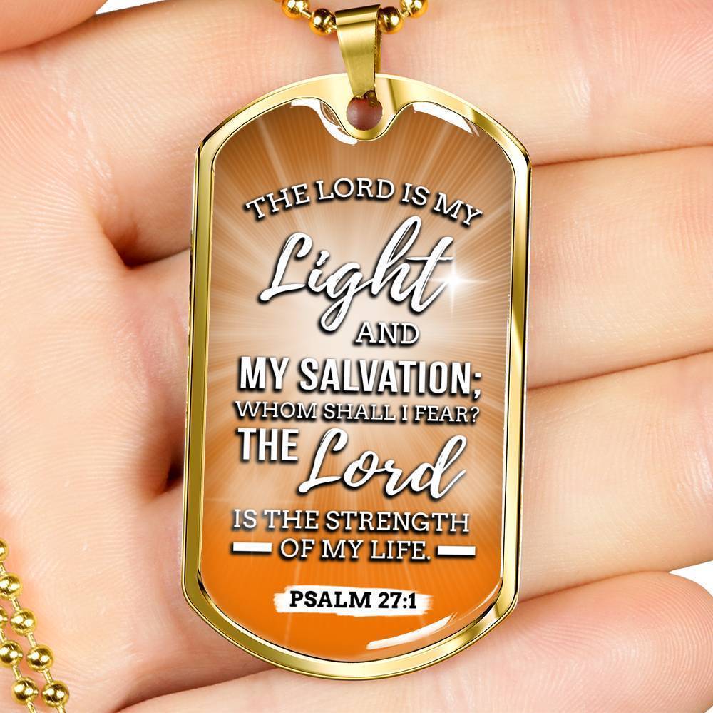The Lord Is My Light And My Salvation Bible Verse Inspirational Gift Necklace Stainless Steel or 18k Gold Dog Tag 24" Chain-Express Your Love Gifts
