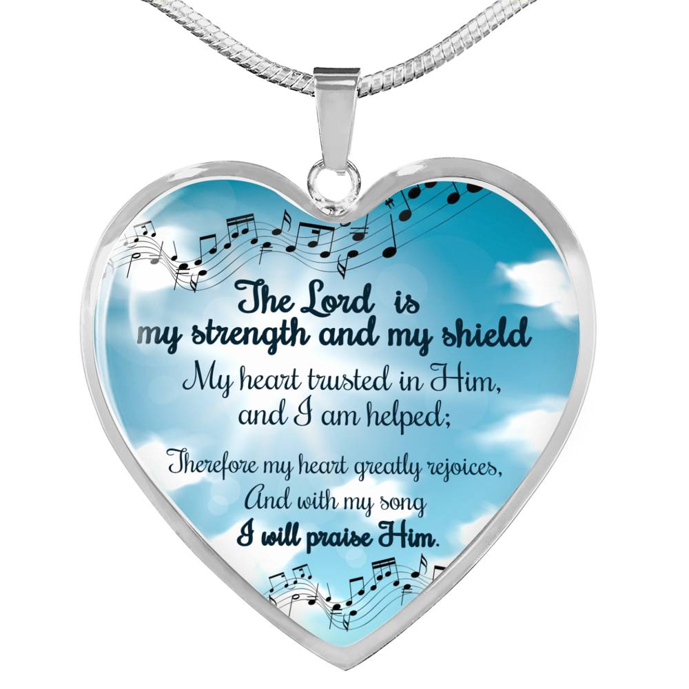 The Lord Is My Strength And My Shield Stainless Steel or 18k Gold Heart Pendant Necklace 18-22"
