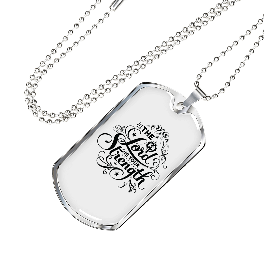 The Lord Is Your Strength Christian Necklace Stainless Steel or 18k Gold Dog Tag 24" Chain-Express Your Love Gifts