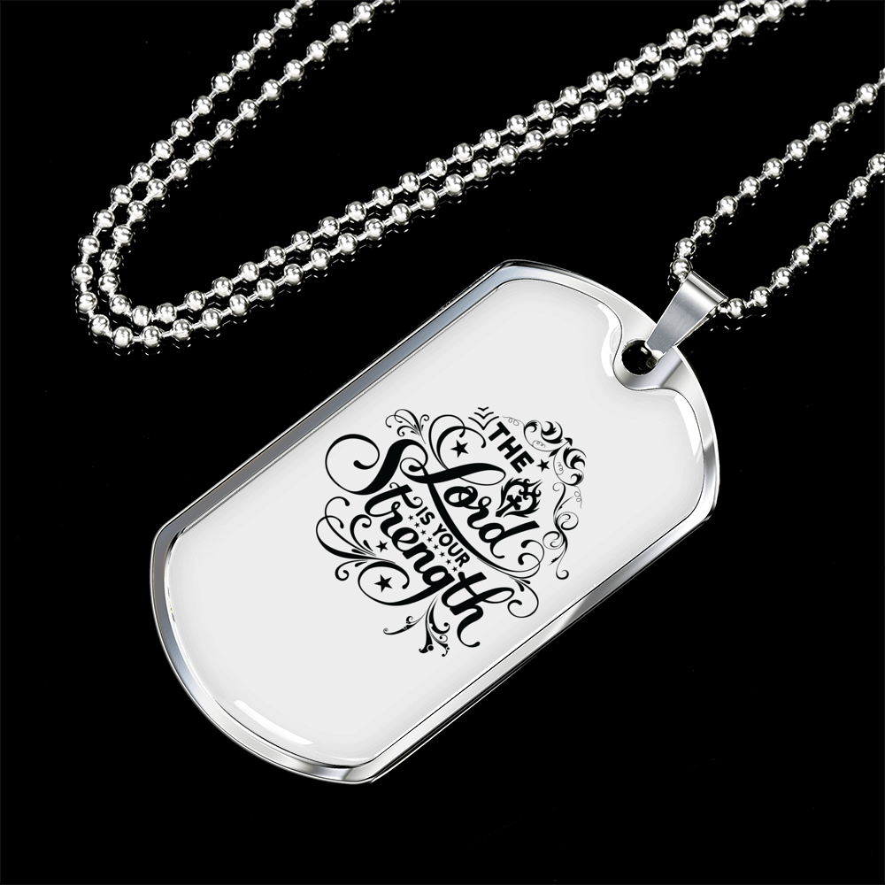 The Lord Is Your Strength Christian Necklace Stainless Steel or 18k Gold Dog Tag 24" Chain-Express Your Love Gifts