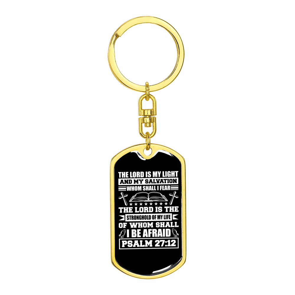 Psalm 27:12 My Light Salvation Stainless Steel or 18k Gold Premium Swivel Dog Tag Keychain